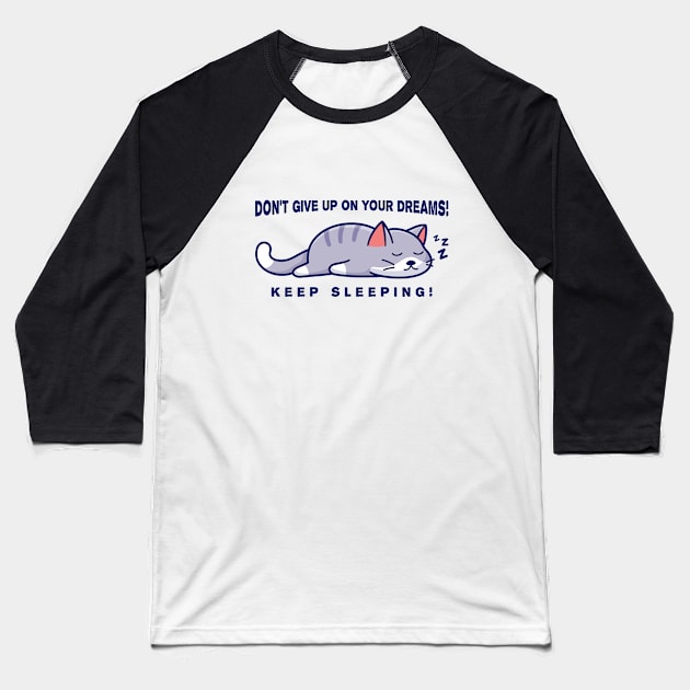 Cat Sleeping and Dreaming Baseball T-Shirt by taufikrizkyy
